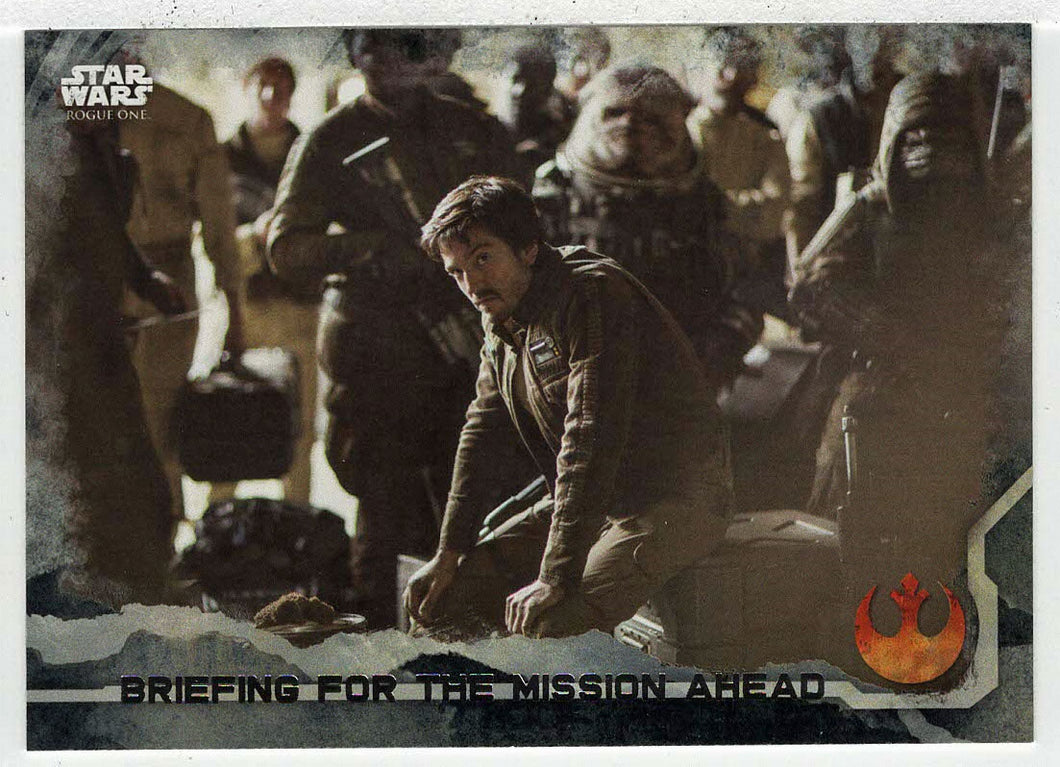 Briefing for The Mission Ahead (Trading Card) - Star Wars - A Star Wars Story Series 1 : Rogue One BLACK - 2016 Topps # 82 - Mint