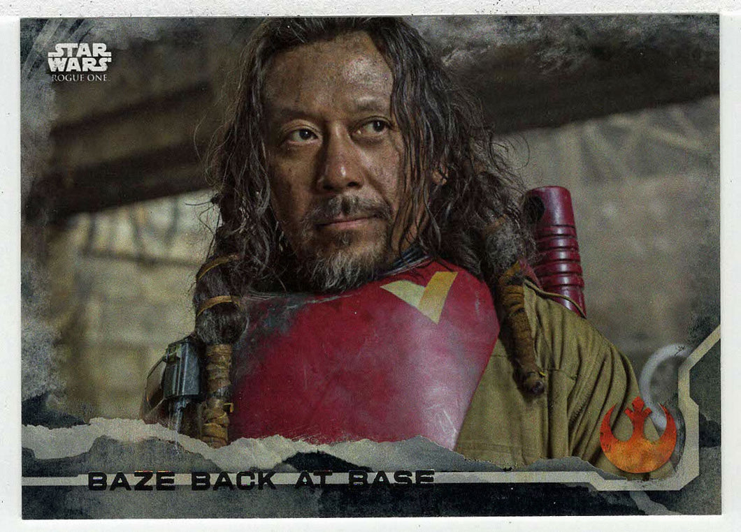 Baze Back at Base (Trading Card) - Star Wars - A Star Wars Story Series 1 : Rogue One BLACK - 2016 Topps # 90 - Mint