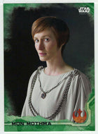 Mon Mothma (Trading Card) - Star Wars - A Star Wars Story Series 1 : Rogue One GREEN - 2016 Topps # 8 - Mint