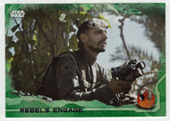 Rebels Engage (Trading Card) - Star Wars - A Star Wars Story Series 1 : Rogue One GREEN - 2016 Topps # 50 - Mint