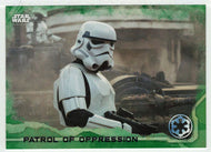 Patrol of Oppression (Trading Card) - Star Wars - A Star Wars Story Series 1 : Rogue One GREEN - 2016 Topps # 56 - Mint