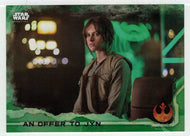 An Offer to Jyn (Trading Card) - Star Wars - A Star Wars Story Series 1 : Rogue One GREEN - 2016 Topps # 80 - Mint