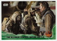 The Alliance Confers Before Battle (Trading Card) - Star Wars - A Star Wars Story Series 1 : Rogue One GREEN - 2016 Topps # 87 - Mint