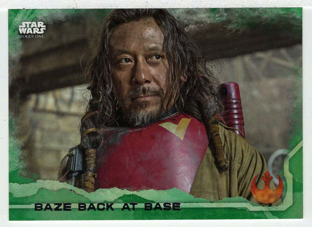Baze Back at Base (Trading Card) - Star Wars - A Star Wars Story Series 1 : Rogue One GREEN - 2016 Topps # 90 - Mint