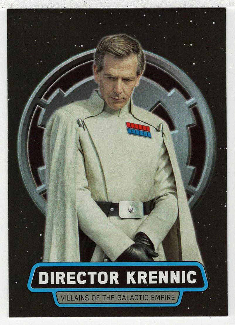 Director Krennic - Villains of The Galactic Empire (Trading Card) - Star Wars - A Star Wars Story Series 1 : Rogue One - 2016 Topps # VE3 - Mint