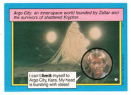 Argo City: An Inner-Space World... (Trading Card) - Supergirl - 1984 Topps # 2 - Mint