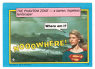 The Phantom Zone... (Trading Card) - Supergirl - 1984 Topps # 22 - Mint