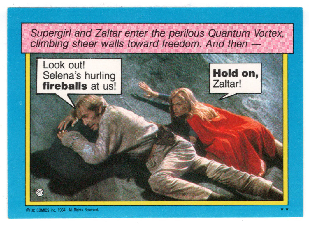 Supergirl and Zaltar Enter the Perilous Quantum Vortex... (Trading Card) - Supergirl - 1984 Topps # 25 - Mint