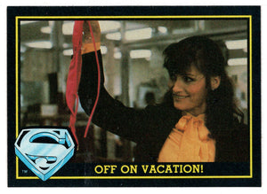 Off on Vacation! (Trading Card) - Superman III - 1983 Topps # 14 - Mint