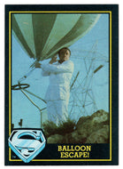 Balloon Escape (Trading Card) - Superman III - 1983 Topps # 71 - Mint
