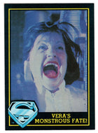 Vera's Monstrous Fate! (Trading Card) - Superman III - 1983 Topps # 83 - Mint