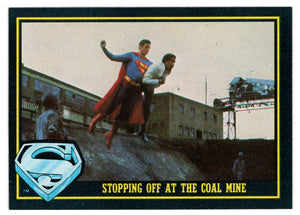Stopping Off at The Coal Mine (Trading Card) - Superman III - 1983 Topps # 93 - Mint