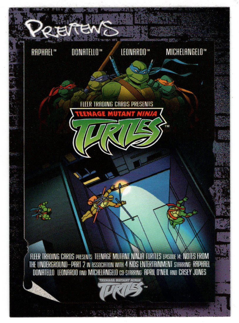 Previews: Episode 14: Notes from the Underground - Part 2 (Trading Card) Teenage Mutant Ninja Turtles - 2003 Fleer # 14 P - Mint