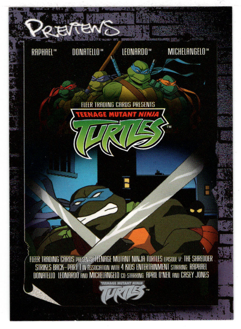 Previews: Episode 17: The Shredder Strikes Back - Part 1 (Trading Card) Teenage Mutant Ninja Turtles - 2003 Fleer # 17 P - Mint