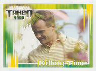 Killing Time (Trading Card) The 4400 Season One - 2006 Inkworks # 15 - Mint