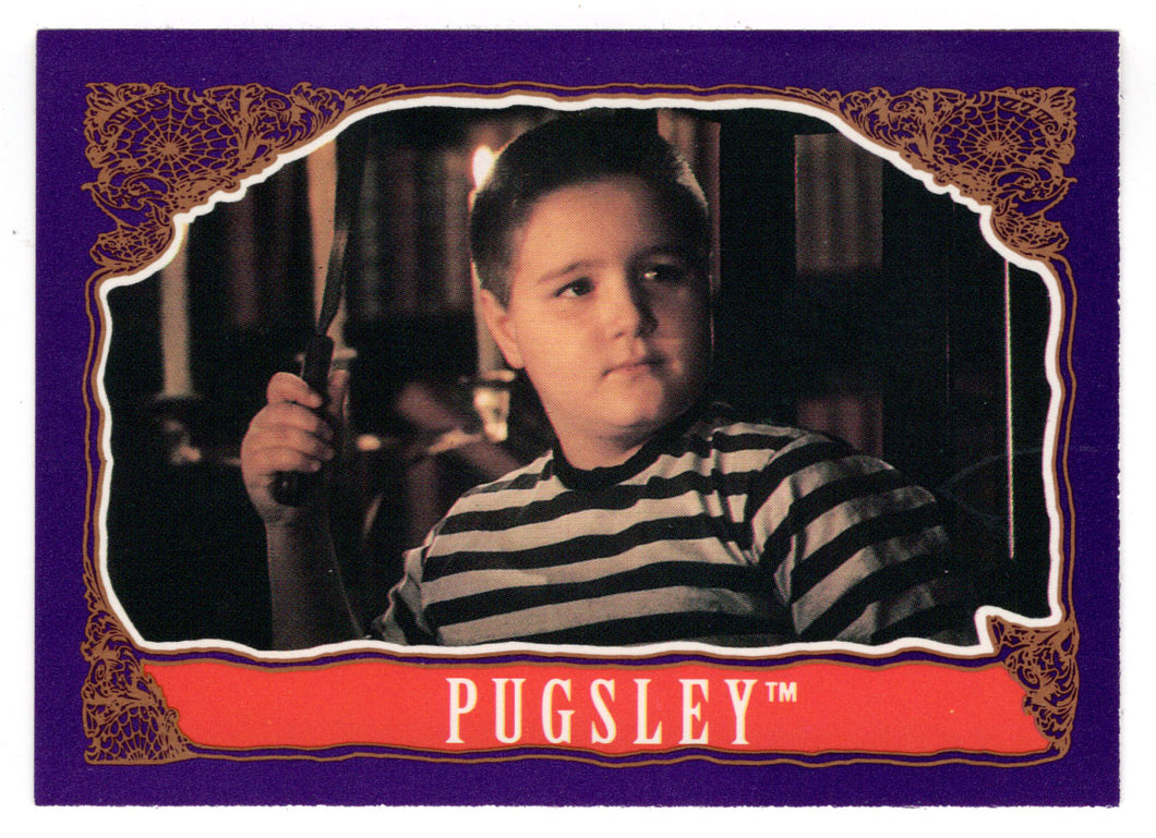 Pugsley (Trading Card) The Addams Family - 1991 Topps # 7 - Mint