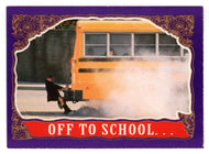 Off to School (Trading Card) The Addams Family - 1991 Topps # 15 - Mint