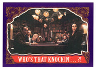 Who's That Knocking (Trading Card) The Addams Family - 1991 Topps # 28 - Mint