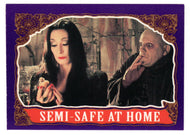 Semi-Safe at Home (Trading Card) The Addams Family - 1991 Topps # 30 - Mint