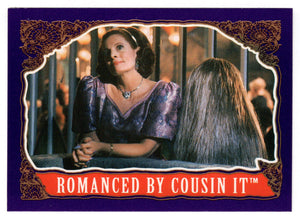 Romanced by Cousin It (Trading Card) The Addams Family - 1991 Topps # 75 - Mint