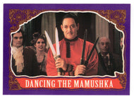 Dancing the Mamushka (Trading Card) The Addams Family - 1991 Topps # 79 - Mint