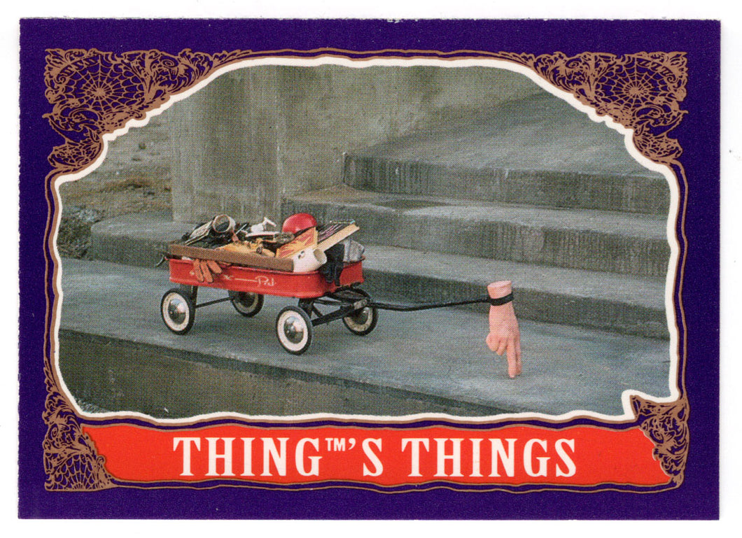 Thing's Things (Trading Card) The Addams Family - 1991 Topps # 83 - Mint