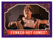 Funked Out (Trading Card) The Addams Family - 1991 Topps # 85 - Mint