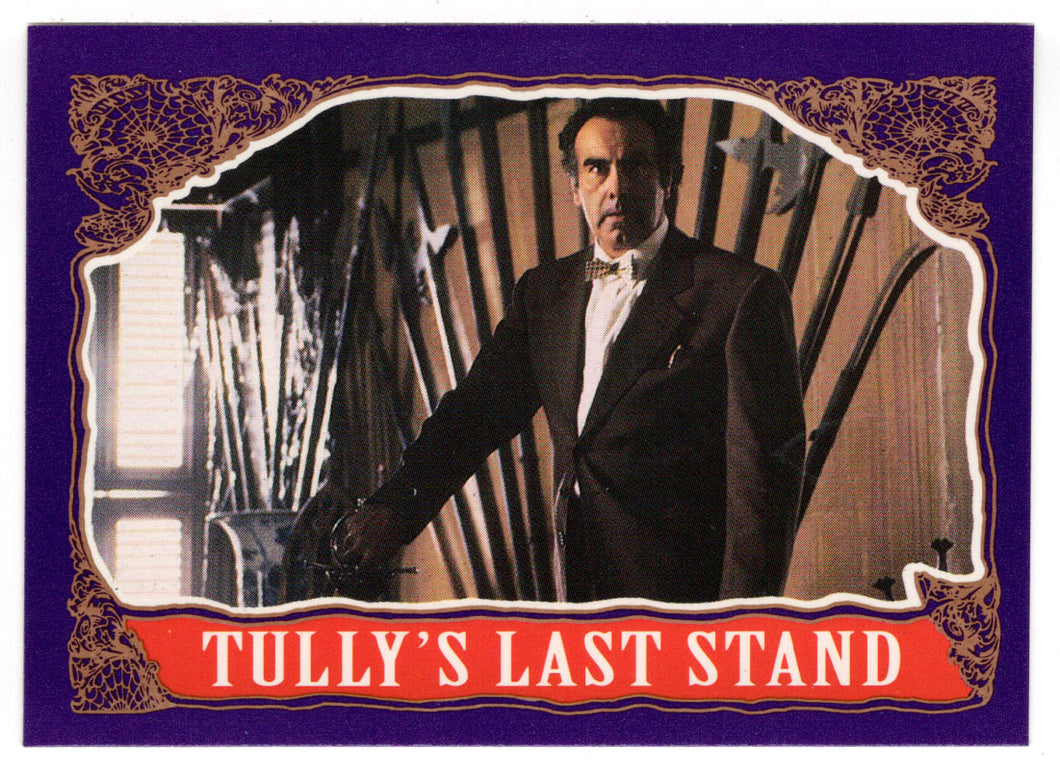 Tully's Last Stand (Trading Card) The Addams Family - 1991 Topps # 92 - Mint