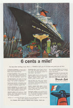 Load image into Gallery viewer, French Cruise Lines Vintage Ad - (6 Cents a Mile) # 1007 - 1960's
