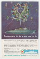 Moore-McCormack Cruise Lines - Vintage Ad - (Cruise South for a Spring Tonic) - # 1090 - 1960's