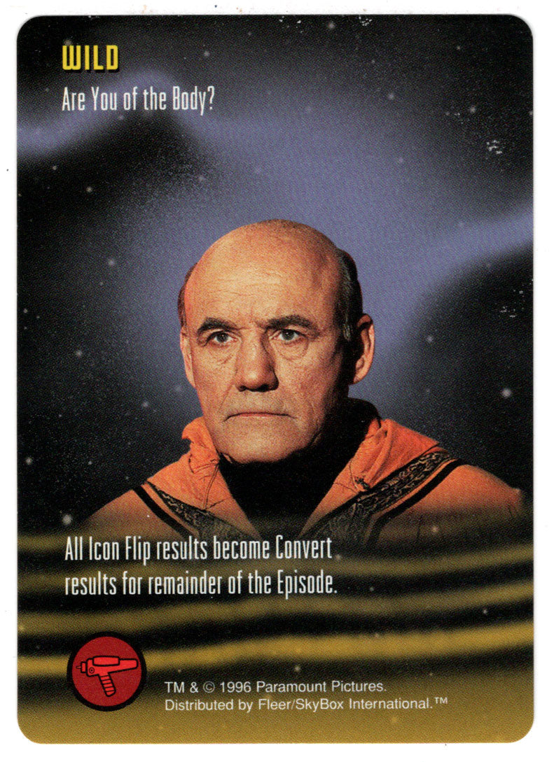 Wild - Are You of The Body? (Trading Card) - Star Trek The Card Game - 1996 Skybox - Mint