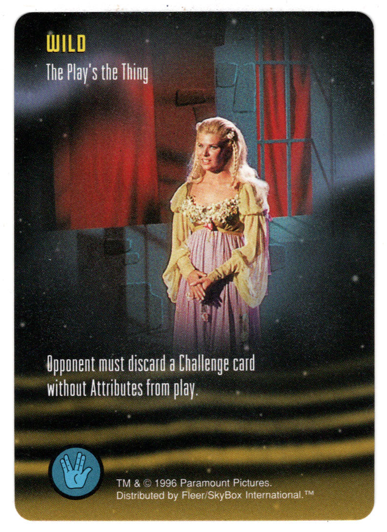 Wild - The Play's The Thing (Trading Card) - Star Trek The Card Game - 1996 Skybox - Mint