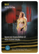 Wild - The Play's The Thing (Trading Card) - Star Trek The Card Game - 1996 Skybox - Mint