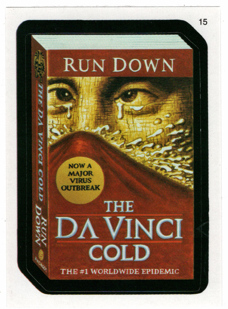 The Da Vinci Cold (Trading Card) Wacky Packages All-New Series 4 Stickers - 2006 Topps # 15 - Mint