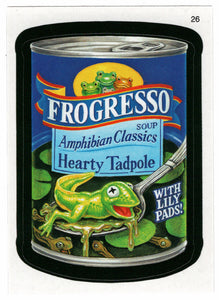 Frogresso Soup Hearty Tadpole (Trading Card) Wacky Packages All-New Series 4 Stickers - 2006 Topps # 26 - Mint