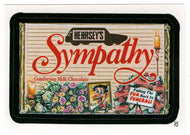 Hersey's Sympathy (Trading Card) Wacky Packages All-New Series 4 Stickers - 2006 Topps # 32 - Mint