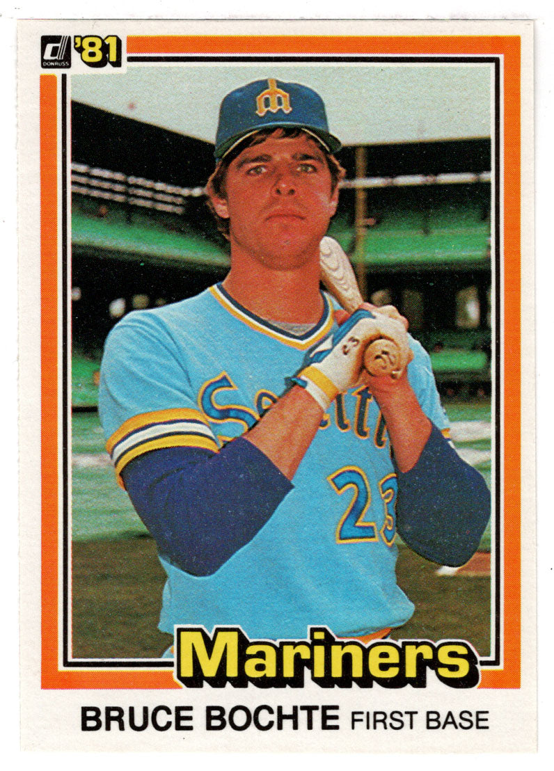 Bruce Bochte - Seattle Mariners (MLB Baseball Card) 1981 Donruss # 403 NM/MT