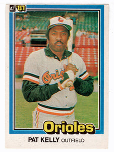 Pat Kelly - Baltimore Orioles (MLB Baseball Card) 1981 Donruss # 600 NM/MT