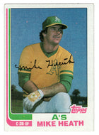 Mike Heath - Oakland Athletics (MLB Baseball Card) 1982 Topps # 318 NM/MT