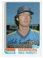 Mike Parrott - Seattle Mariners (MLB Baseball Card) 1982 Topps # 358 NM/MT