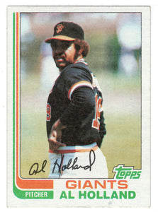 Al Holland - San Francisco Giants (MLB Baseball Card) 1982 Topps # 406 NM/MT