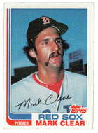 Mark Clear - Boston Red Sox (MLB Baseball Card) 1982 Topps # 421 NM/MT