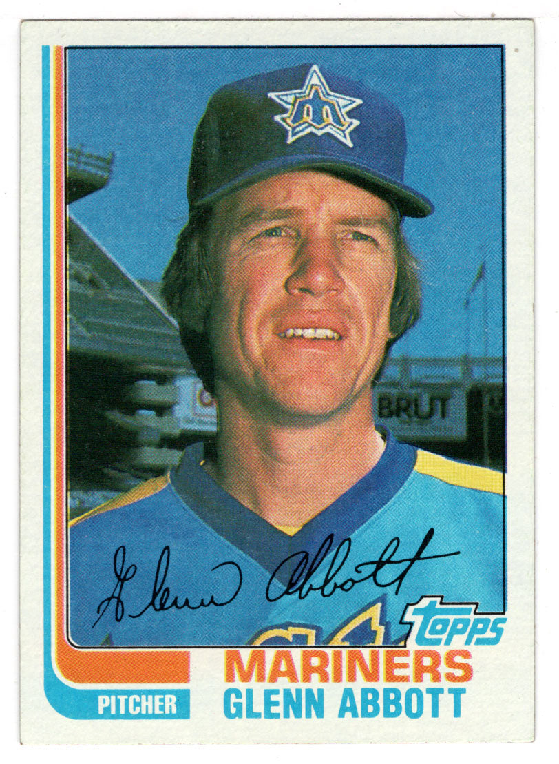 Glenn Abbott - Seattle Mariners (MLB Baseball Card) 1982 Topps # 571 NM/MT