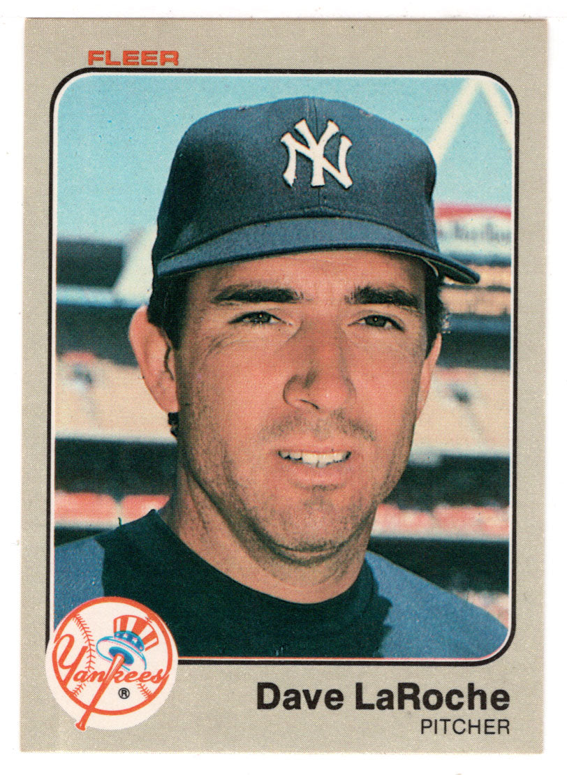 Dave LaRoche - New York Yankees (MLB Baseball Card) 1983 Fleer # 384 Mint