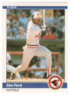 Dan Ford - Baltimore Orioles (MLB Baseball Card) 1984 Fleer # 9 Mint