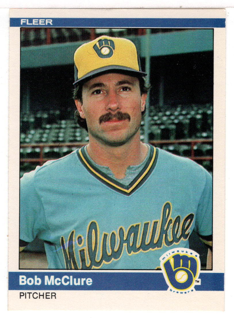 Bob McClure - Milwaukee Brewers (MLB Baseball Card) 1984 Fleer # 206 Mint