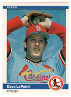 Dave LaPoint - St. Louis Cardinals (MLB Baseball Card) 1984 Fleer # 328 Mint