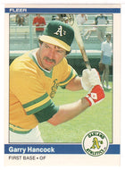 Garry Hancock - Oakland Athletics (MLB Baseball Card) 1984 Fleer # 445 Mint