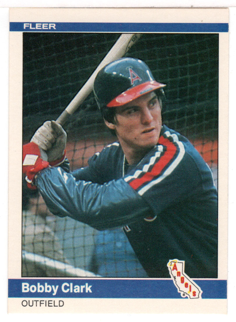 Bobby Clark - California Angels (MLB Baseball Card) 1984 Fleer # 512 Mint