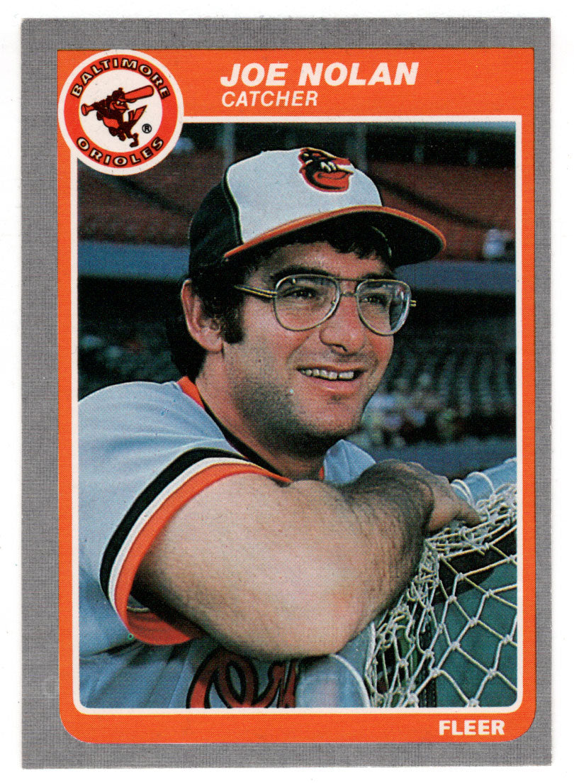 Joe Nolan - Baltimore Orioles (MLB Baseball Card) 1985 Fleer # 185 Mint